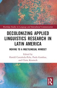 bokomslag Decolonizing Applied Linguistics Research in Latin America