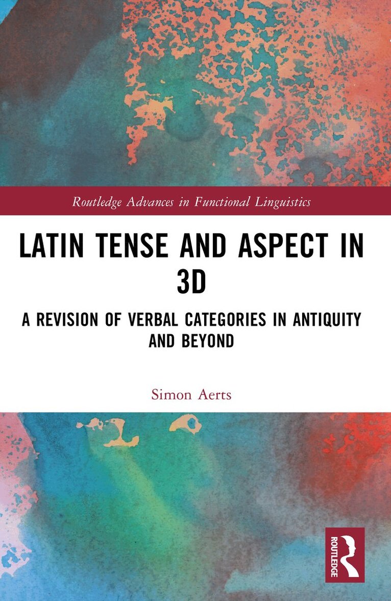 Simon Aerts - Latin Tense and Aspect in 3D, Häftad