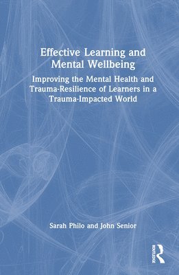Effective Learning and Mental Wellbeing 1