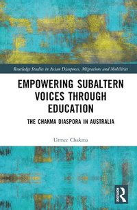 bokomslag Empowering Subaltern Voices Through Education