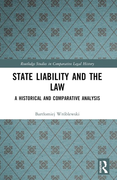 bokomslag State Liability and the Law