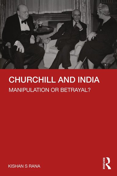 Kishan S Rana - Churchill and India, Häftad