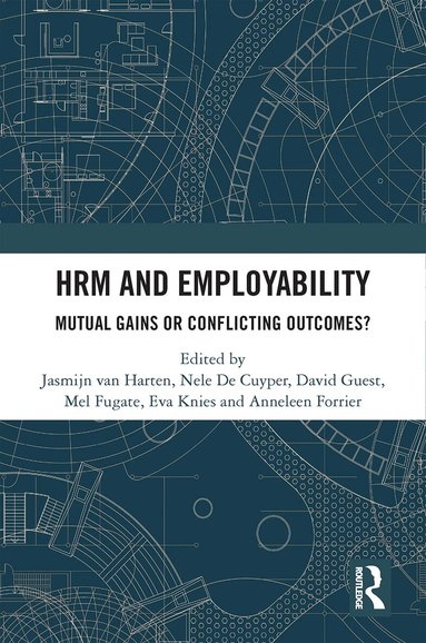 Jasmijn van Harten, Nele De Cuyper, David Guest, Mel Fugate, Eva Knies, Anneleen Forrier - HRM and Employability, Inbunden