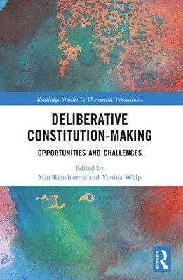 Deliberative Constitution-making 1