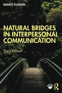bokomslag Natural Bridges in Interpersonal Communication
