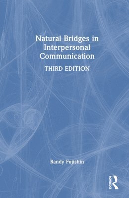 Natural Bridges in Interpersonal Communication 1