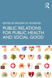 bokomslag Public Relations for Public Health and Social Good
