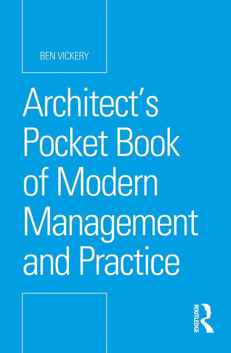 Ben Vickery - Architect’s Pocket Book of Modern Management and Practice, Inbunden