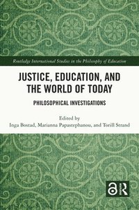 bokomslag Justice, Education, and the World of Today