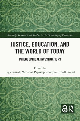bokomslag Justice, Education, and the World of Today