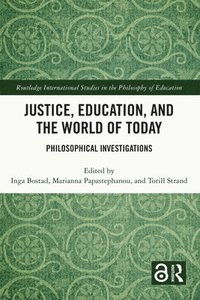 bokomslag Justice, Education, and the World of Today