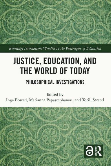 bokomslag Justice, Education, and the World of Today