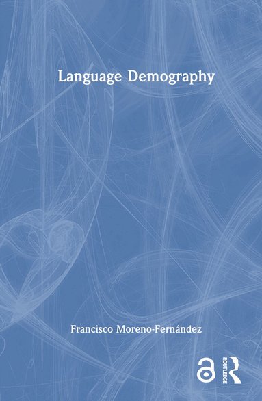 Francisco Moreno-Fernández - Language Demography, Inbunden