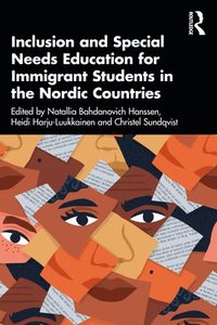 bokomslag Inclusion and Special Needs Education for Immigrant Students in the Nordic Countries