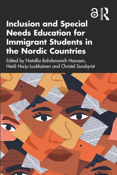 Natallia Bahdanovich Hanssen, Heidi Harju-Luukkainen, Christel Sundqvist - Inclusion and Special Needs Education for Immigrant Students in the Nordic Countries, Häftad