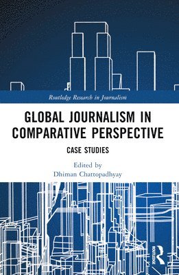 bokomslag Global Journalism in Comparative Perspective