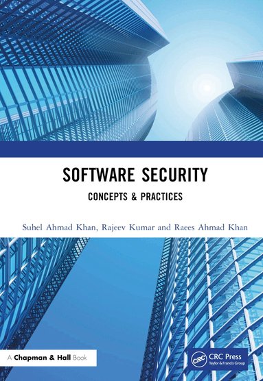 Suhel Ahmad Khan, Rajeev Kumar, Raees Ahmad Khan - Software Security, Inbunden
