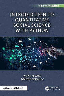 Weiqi Zhang, Dmitry Zinoviev - Introduction to Quantitative Social Science with Python, Häftad
