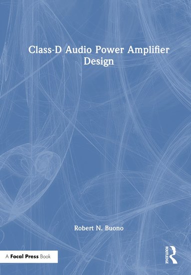 bokomslag Class-D Audio Power Amplifier Design