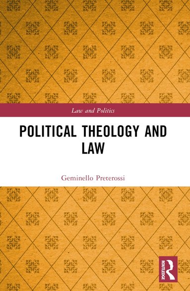 Geminello Preterossi - Political Theology and Law, Häftad