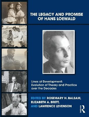 bokomslag The Legacy and Promise of Hans Loewald