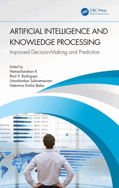 Hemachandran K, Raul V. Rodriguez, Umashankar Subramaniam, Valentina Emilia Balas - Artificial Intelligence and Knowledge Processing, Häftad
