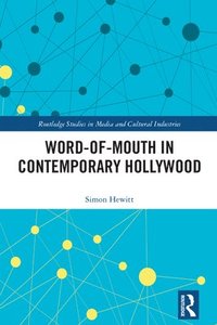 bokomslag Word-of-Mouth in Contemporary Hollywood