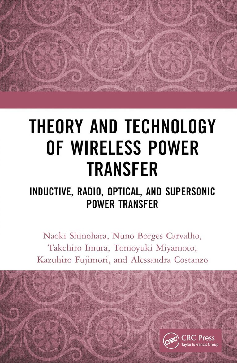 Theory and Technology of Wireless Power Transfer 1