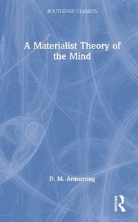 bokomslag A Materialist Theory of the Mind
