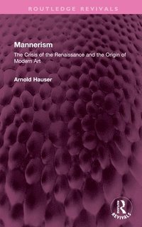 bokomslag Mannerism (Vol. I and II)