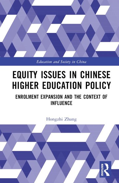 bokomslag Equity Issues in Chinese Higher Education Policy