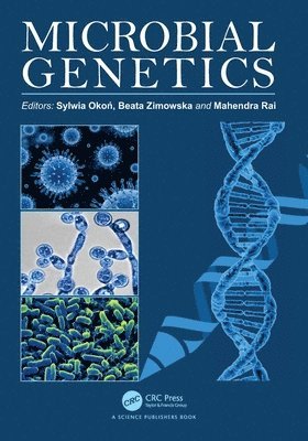 Sylwia Okoń, Beata Zimowska, Mahendra Rai - Microbial Genetics, Häftad