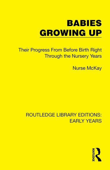 Nurse McKay - Babies Growing Up, Häftad