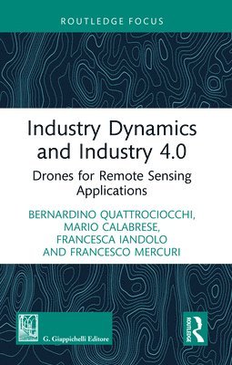 Industry Dynamics and Industry 4.0 1