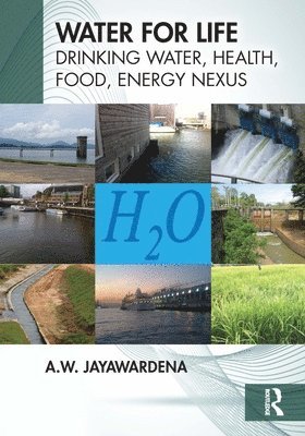 A.W. Jayawardena, Hong Kong) Jayawardena, A.W. (University of Hong Kong, A. W. Jayawardena - Water for Life, Häftad