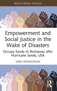 bokomslag Empowerment and Social Justice in the Wake of Disasters