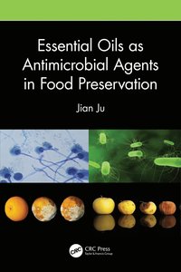 bokomslag Essential Oils as Antimicrobial Agents in Food Preservation