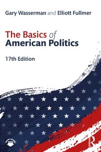 bokomslag The Basics of  American Politics