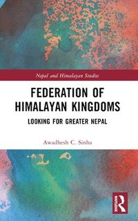 bokomslag Federation of Himalayan Kingdoms