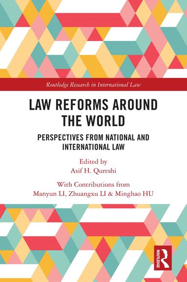 Asif H Qureshi - Law Reforms Around the World, Inbunden