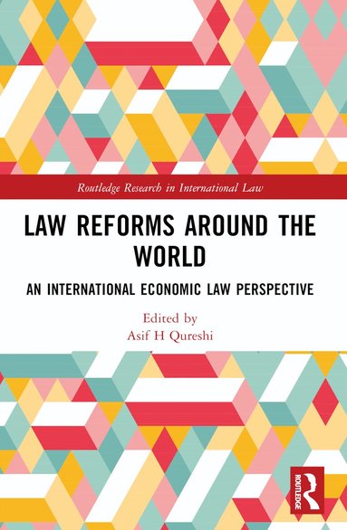 Asif H Qureshi - Law Reforms Around the World, Häftad