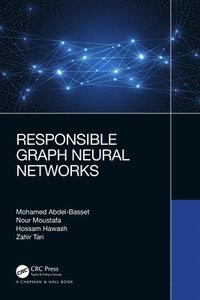 bokomslag Responsible Graph Neural Networks