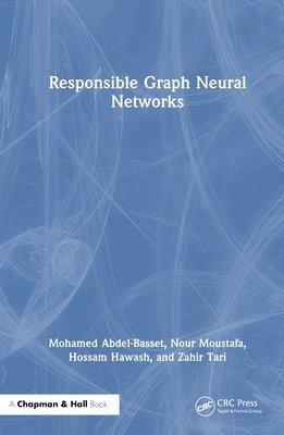 Responsible Graph Neural Networks 1