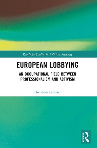 Christian Lahusen - European Lobbying, Häftad