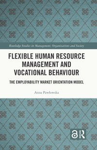 bokomslag Flexible Human Resource Management and Vocational Behaviour