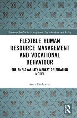 bokomslag Flexible Human Resource Management and Vocational Behaviour