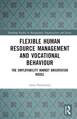 Flexible Human Resource Management and Vocational Behaviour 1