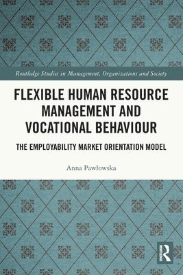 Flexible Human Resource Management and Vocational Behaviour 1