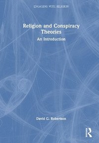 bokomslag Religion and Conspiracy Theories