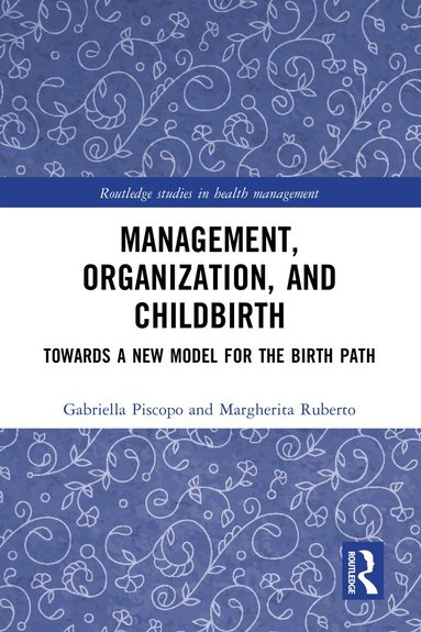 Gabriella Piscopo, Margherita Ruberto - Management, Organization, and Childbirth, Inbunden